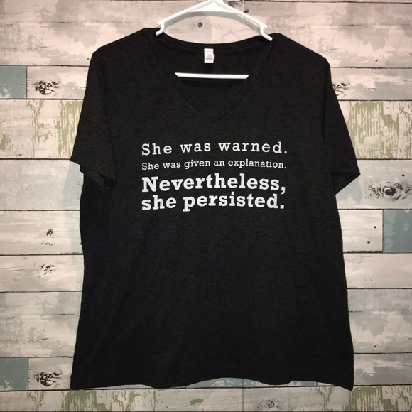 Bella Tops - Nevertheless she persisted graphic tee size l